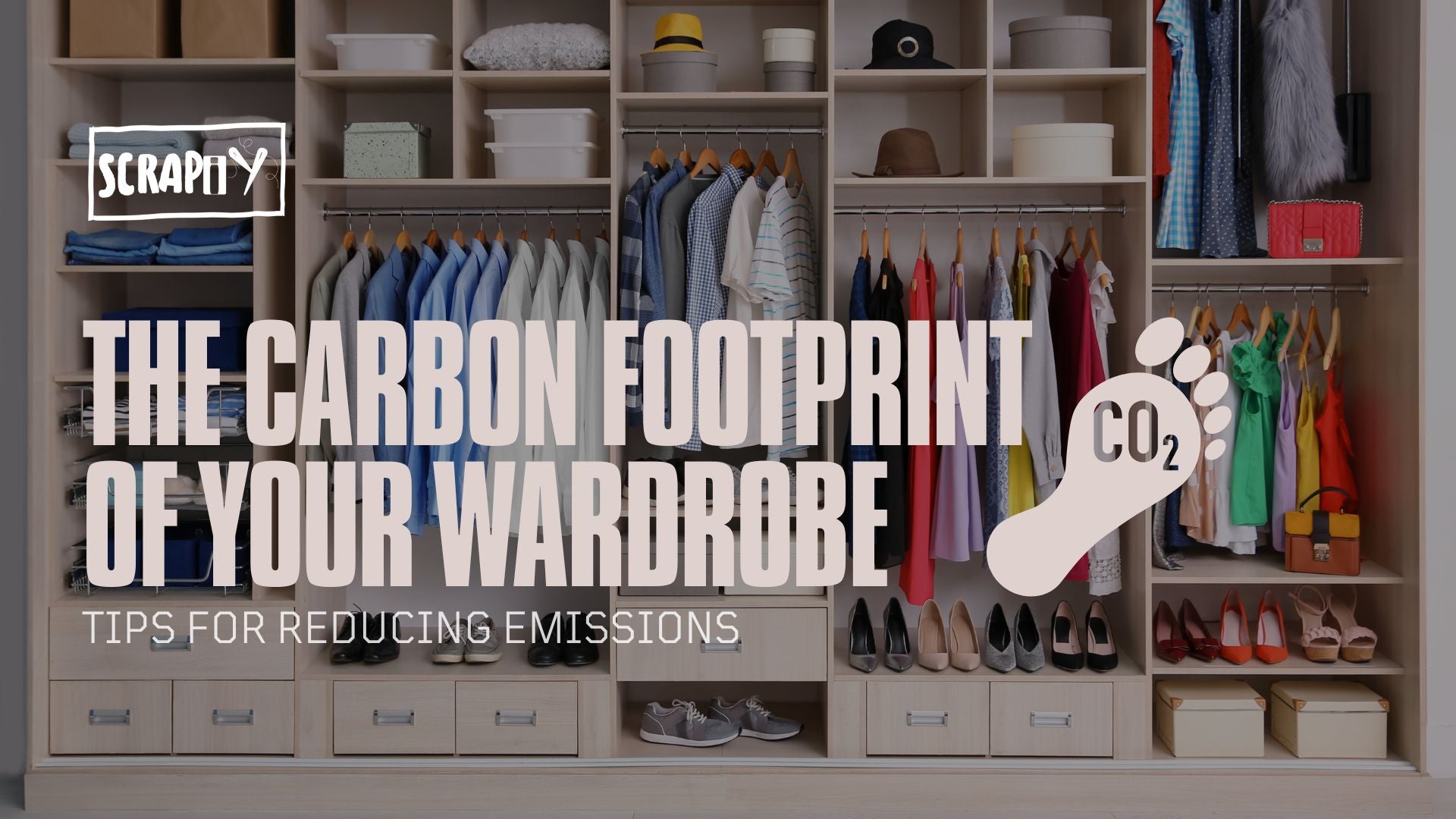 The Carbon Footprint of Your Wardrobe: Tips for Reducing Emissions