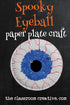 Eyeball - Paper Plate