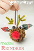 Reindeer - Pine Cone